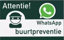 WhatApp bord met tekst Attentie! WhatsApp buurtpreventie